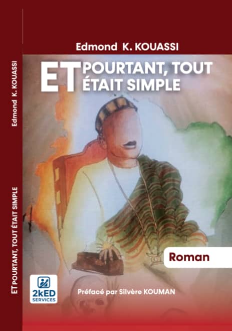 Littérature / "Et pourtant, tout était simple" - Un récit pour préserver la mémoire et bâtir la paix