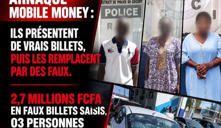 Escroquerie aux faux billets / Trois suspects interpellés avec 2,78 millions de francs CFA à Cocody Angré