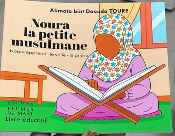 « NOURA LA PETITE MUSULMANE » / Un livre pour l’édification religieuse et spirituelle des enfants